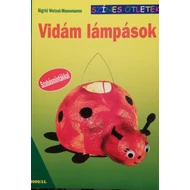 VIDÁM LÁMPÁSOK - SZÍNES ÖTLETEK